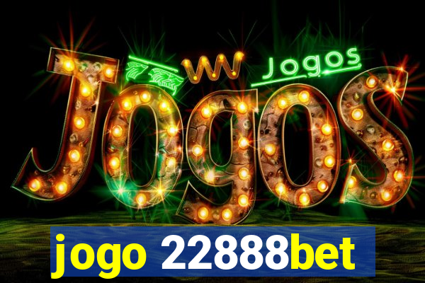 jogo 22888bet